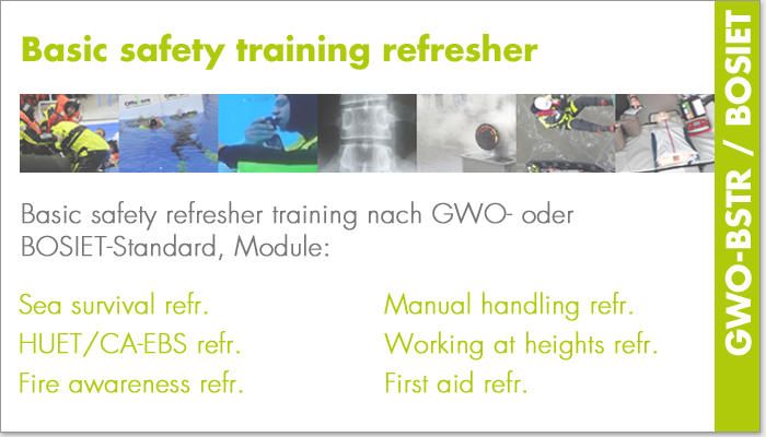 Basic safety training refresher (GWO-BSTR/BOSIET)